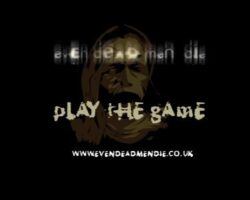 Even Dead Men Die