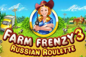 Farm Frenzy 3: Russian Roulette