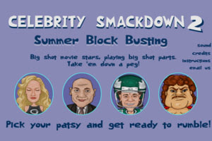 Celebrity Smackdown 2 – Summer Block Busting