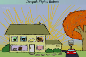 Deepak Fights Robots