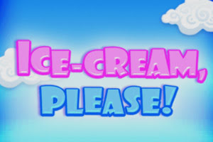 Ice-Cream, Please!
