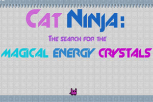 Cat Ninja: The Quest For The Magical Energy Crystals